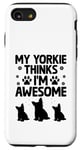 Coque pour iPhone SE (2020) / 7 / 8 Mon Yorkie pense que je suis un super chien Yorkshire Terrier Yorkies