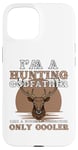 Coque pour iPhone 15 Parrain de chasse pour homme Chasse drôle Chasseur de cerf