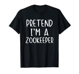 Funny Easy Pretend A Zookeeper Costume Halloween Zoo-Keeper T-Shirt