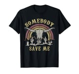 Somebody Save Me From Myself T-Shirt