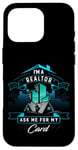 Coque pour iPhone 16 Pro T-shirt I'm A Realtor Ask Me For My Card pour Realtor