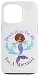 Coque pour iPhone 13 Pro Beach Don't Try Me I'm A Mermaid Funny Black Sirmaids Women