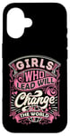 Coque pour iPhone 16 Girls Change the World Leader féminin positif