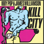 Iggy Pop, James Williamson  Kill City  LP/Vinyl