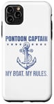 Coque pour iPhone 11 Pro Max Ponton Captain My Boat My Rules Drôle de propriétaires de voiliers