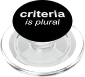 "Criteria Is Plural" Bold and Italic Grammar Humor PopSockets PopGrip for MagSafe