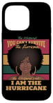 iPhone 14 Pro Max I Am The Hurricane Afro American Pride Black History Month Case