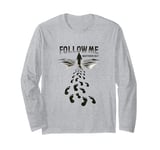 Matthew 28 - Gospel - Follow him - Jesus Christ Long Sleeve T-Shirt