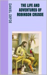 The Life and Adventures of Robinson Crusoe