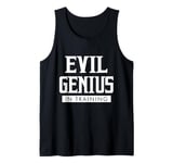 Evil Genius In Training comic geek convention nerd Tank Top