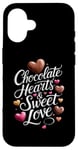 iPhone 16 Chocolates HeartsSweet Love ValentinesDay ChocolateLover Case