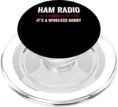 Ham Radio It's a wireless hobby - Ham Radio PopSockets PopGrip for MagSafe