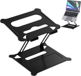 Support pour Ordinateur Portable, Support PC Réglable Ergonomique Laptop Stand en Aluminium, Support Tablette Compatible avec MacBook Pro Dell Notebooks Ordinateurs Portables 10-17 Pouces