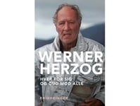 Varje Man För Sig Själv Och Gud Mot Alla | Werner Herzog | Språk: Danska