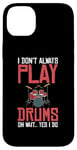 Coque pour iPhone 14 Plus Drums Instrument Funny Playing Musical Leçon