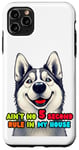 iPhone 11 Pro Max Funny Dog Lover Ain't No 5 Second Rule Design Case