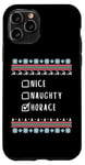 iPhone 11 Pro Nice, Naughty, Horace Christmas Ugly Sweater Style Case