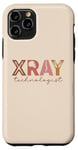 iPhone 11 Pro Xray Technologist Xray Tech Cool Rad Tech Graduation Women Case