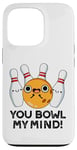 Coque pour iPhone 13 Pro You Bowl My Mind Jeu de mots de bowling amusant