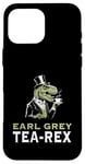 Coque pour iPhone 16 Pro Max Earl Grey Tea Rex trex dinosaure dinosaure humour britannique t-rex