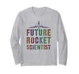 Sarcastic FUTURE ROCKET SCIENTIST Science Geek Graduate Kids Long Sleeve T-Shirt