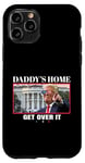 Coque pour iPhone 11 Pro Funny Daddy's Home, Get Over It - Trump 2024 I Told You So