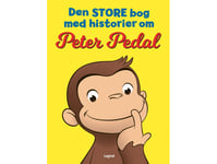 Den Stora Boken Med Berättelser Om Peter Pedal | Språk: Danska