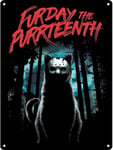 Furday The Purrteenth Cat Metal Hanging Sign Film Memorabilia Friday the 13th