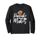 Pancake Maker Long Sleeve T-Shirt