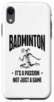 iPhone XR I Don't Always Play Badminton But When I Do I Smash It Case