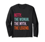 BETTY The Woman Myth Legend Personalized Name Birthday Long Sleeve T-Shirt