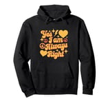 I Am Always Right Sign Yes I Am Always Right Quotes Pullover Hoodie