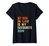 Womens My Son In Law Is My Favourite Child Funny Family Retro V-Neck T-Shirt