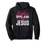 Lash Artist Father Lashes Ripped Jeans And Jesus Pullover Hoodie