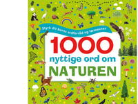 1000 Användbara Ord Om Naturen - Stärker Ditt Barns Ordförråd Och Läsförmåga | Språk: Danska