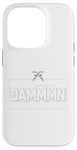 Coque pour iPhone 14 Pro Soudeur drôle Don't Say Dammmn!