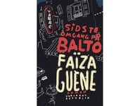 Sidste Omgang På Balto | Faïza Guène | Språk: Danska