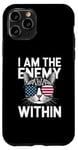 iPhone 11 Pro I Am The Enemy Within Funny Cat Lady Election Case