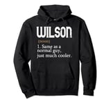 WILSON Same As A Normal Guy Just Much Cooler Personalized Pullover Hoodie