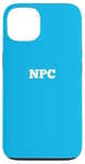 Coque pour iPhone 13 NPC Jeux Vidéo Cosplay Gamers Avatar