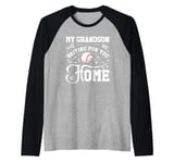 Baseball My Grandson Will Be Waiting For You At Home Raglan Baseball Tee