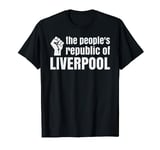 The People Republic of Liverpool T-Shirt