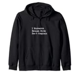 I Birdwatch Because Birds Don’t Complain Funny Quote Zip Hoodie