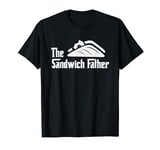 The Sandwich Father | Fast Food Lover T-Shirt