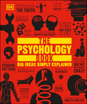 The Psychology Book: Big Ideas Simply Explained (DK Big Ideas)