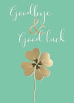 Goodbye & Good Luck Embellished Good Luck Greeting Card Just To Say Cards