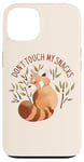 iPhone 13 Don't Touch My Snacks Red Panda Bamboo Cute Funny Kawaii Case