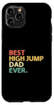 Coque pour iPhone 11 Pro Best High Jump Dad Ever High Jumping Track And Field Athlète