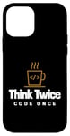 iPhone 12 mini Programmer - Coder - Think twice, code once Case