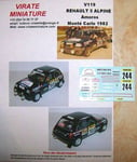 V119 RENAULT 5 ALPINE GR 2 RALLYE MONTE CARLO 1982 AMOROS DECALS VIRATE AU 1/43